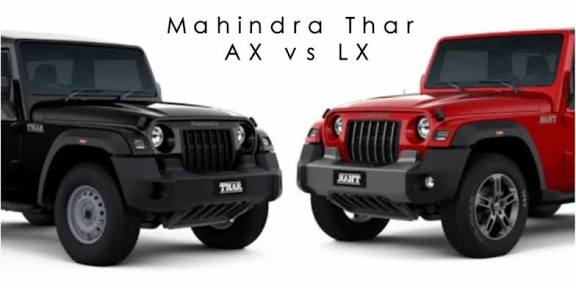 Mahindra Thar Axt vs Lxt