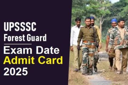 UPSSSC Forest Guard Mains Admit Card 2025 Released